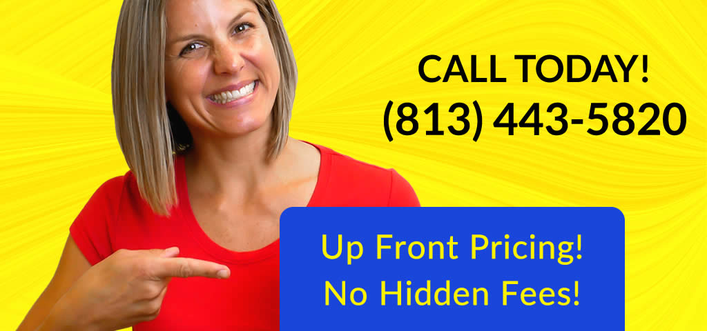 Up front pricing with no hidden fees in Gibsonton