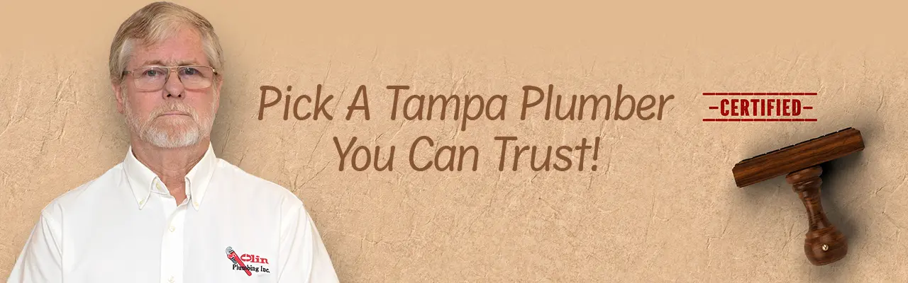 Pick A Tampa Plumber You Can Trust!