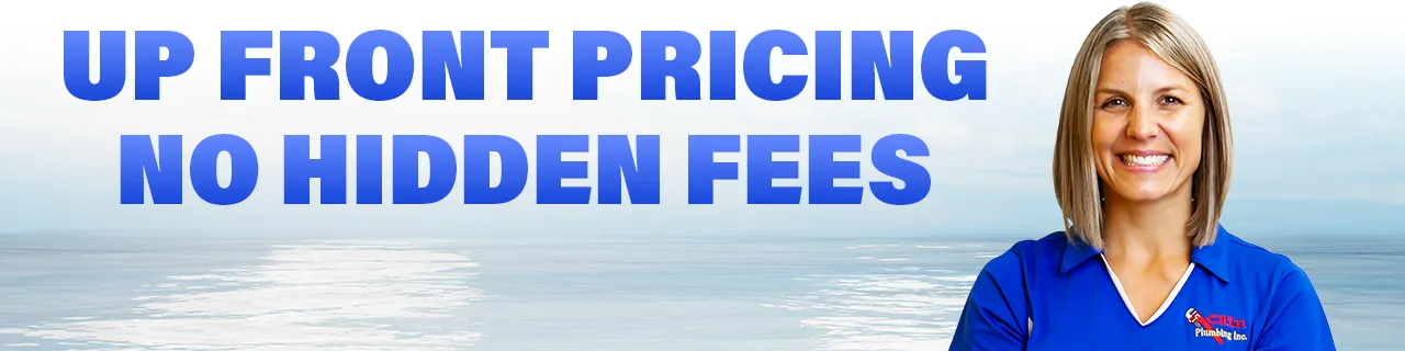 Up Front Pricing No Hidden Fees