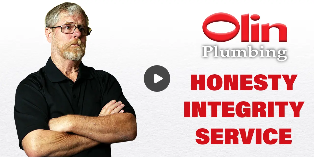 Olin Plumbing - Honesty, Integrity, Service